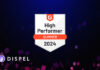 Dispel Named a High Performer in G2 Summer 2024 Report