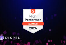 Dispel Named a High Performer in G2 Summer 2024 Report