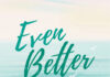 ‘Even Better’ is the Feel-Good Book of 2024