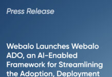 Webalo Launches Webalo ADO, an AI-Enabled Framework for Streamlining the Adoption, Deployment & Operation of an Enterprise-Wide Connected Worker Strategy