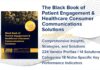 Top 5 Digital Strategies Advancing Healthcare Consumer Engagement in 2025 – Insights From Black Book’s National Multistakeholder Poll