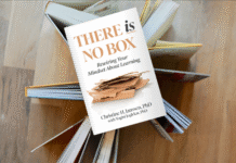 New Book ‘There is No Box’ Challenges Educators and Leaders to Rethink Learning in the Digital Age
