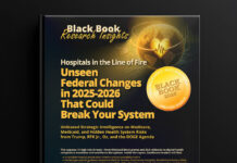 Hospitals on Alert: Black Book Identifies 14 Federal Policy Shifts Threatening U.S. Health Systems in 2025-2026