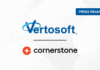 Vertosoft is Announced as Cornerstone’s Preferred Channel Distributor