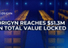 ORIGYN Reaches $51.3M in Total Value Locked