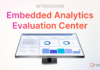 Qrvey Launches Embedded Analytics Evaluation Center to Help SaaS Leaders Make Informed Decisions Faster