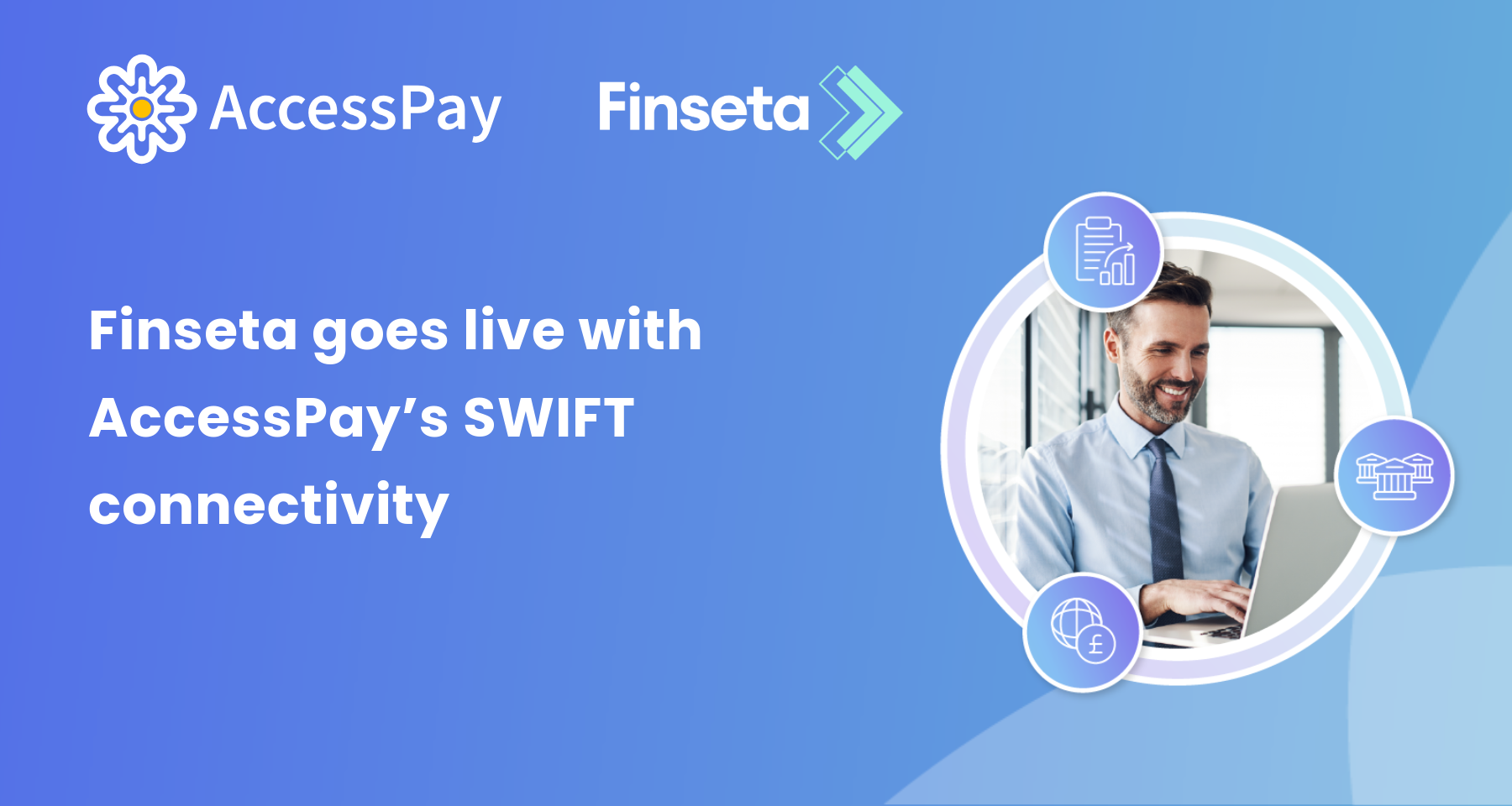 Finseta goes live with AccessPay’s SWIFT connectivity