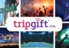 TripGift(R) Unlocks Global Bucket List’ Dreams With Launch of New Destination Gift Card SKUs and Marketplaces for Cities, Destinations and Experiences