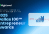 HighLevel Recognized as Top 10 Winner in 2025 Dallas 100 Entrepreneur Awards
