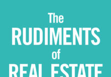 “The Rudiments of Real Estate” Series Launches as a Modern Guide to Smarter Homeownership in a Challenging Market