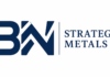 BN Strategic Metals Corporation Advances Black Hawk and Atolia Tungsten Projects Amid Strong Tungsten Market Fundamentals